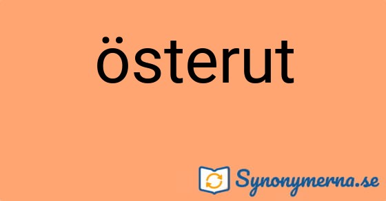 Bild som illustrerar ordet österut och dess synonymer.
