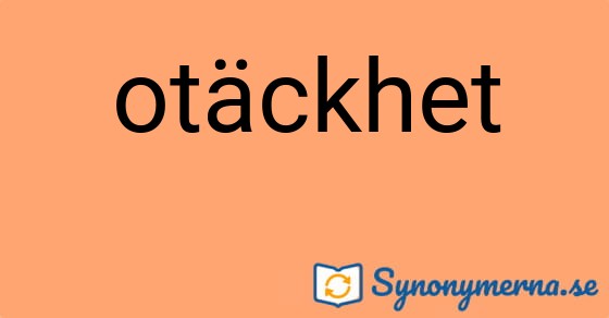Bild som illustrerar ordet otäckhet och dess synonymer.
