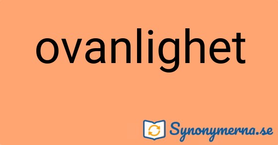 Bild som illustrerar ordet ovanlighet och dess synonymer.