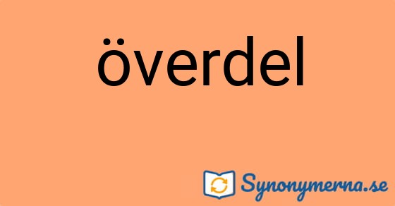 Bild som illustrerar ordet överdel och dess synonymer.