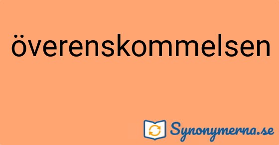 Bild som illustrerar ordet överenskommelsen och dess synonymer.
