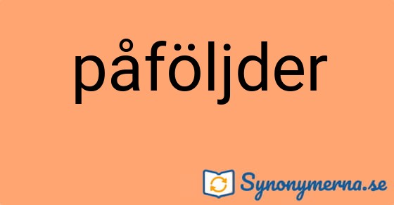 Bild som illustrerar ordet påföljder och dess synonymer.