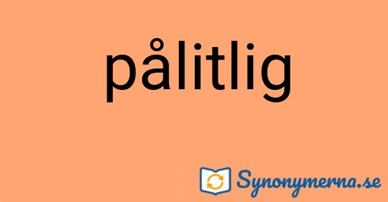 Bild som illustrerar ordet pålitlig och dess synonymer.