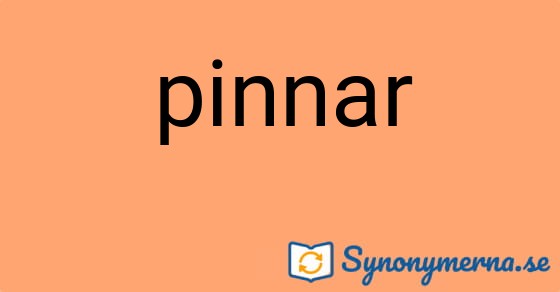 Bild som illustrerar ordet pinnar och dess synonymer.