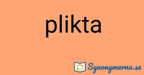Bild som illustrerar ordet plikta och dess synonymer.