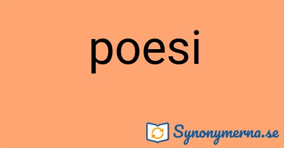 Bild som illustrerar ordet poesi och dess synonymer.