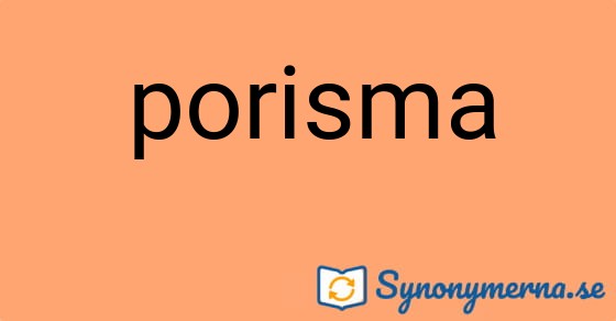 Bild som illustrerar ordet porisma och dess synonymer.