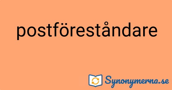 Bild som illustrerar ordet postföreståndare och dess synonymer.