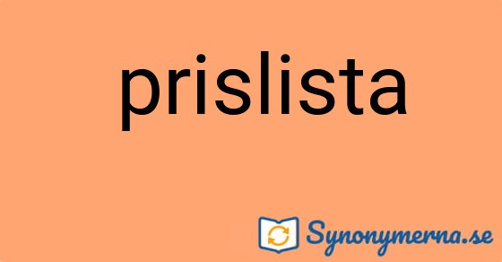 Bild som illustrerar ordet prislista och dess synonymer.