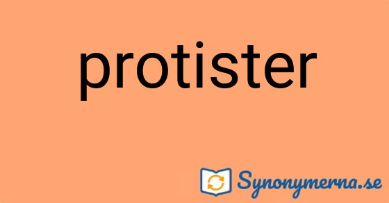 Bild som illustrerar ordet protister och dess synonymer.