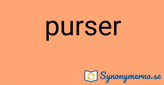Bild som illustrerar ordet purser och dess synonymer.