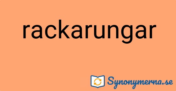 Bild som illustrerar ordet rackarungar och dess synonymer.