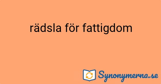 Bild som illustrerar uttrycket rädsla för fattigdom och dess synonymer.