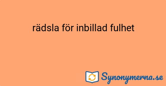 Bild som illustrerar uttrycket rädsla för inbillad fulhet och dess synonymer.