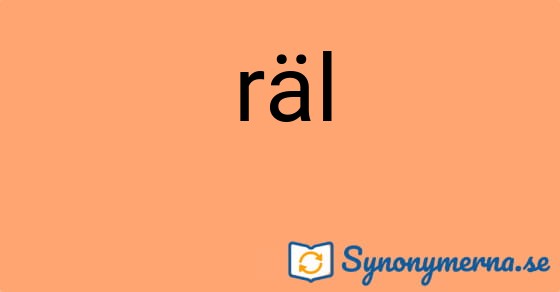 Bild som illustrerar ordet räl och dess synonymer.