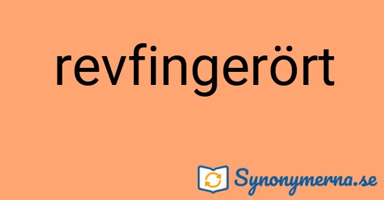 Bild som illustrerar ordet revfingerört och dess synonymer.