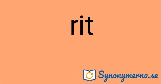 Bild som illustrerar ordet rit och dess synonymer.