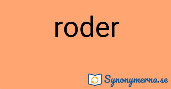 Bild som illustrerar ordet roder och dess synonymer.