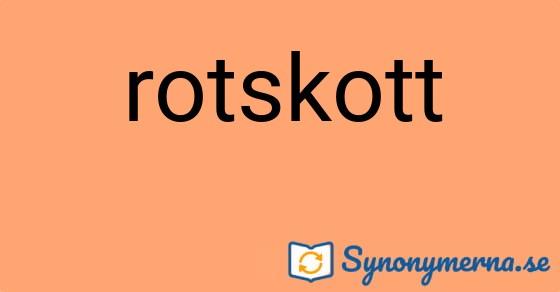 Bild som illustrerar ordet rotskott och dess synonymer.