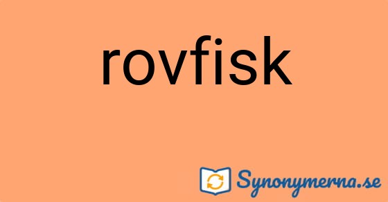 Bild som illustrerar ordet rovfisk och dess synonymer.