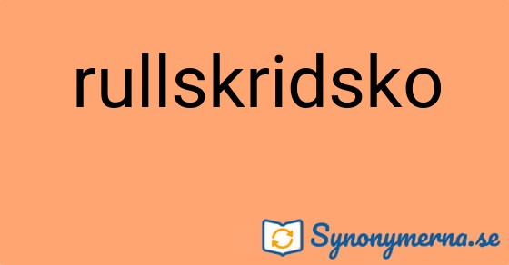 Bild som illustrerar ordet rullskridsko och dess synonymer.