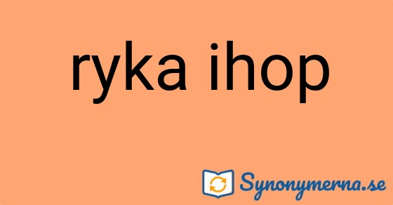 Bild som illustrerar uttrycket ryka ihop och dess synonymer.