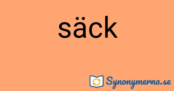 Bild som illustrerar ordet säck och dess synonymer.