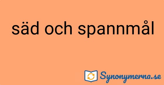 Bild som illustrerar uttrycket säd och spannmål och dess synonymer.