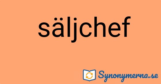 Bild som illustrerar uttrycket  säljchef och dess synonymer.