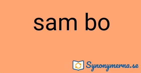 Bild som illustrerar uttrycket sam bo och dess synonymer.