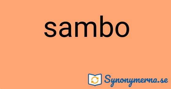 Bild som illustrerar ordet sambo och dess synonymer.