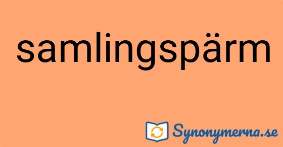 Bild som illustrerar ordet samlingspärm och dess synonymer.