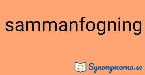 Bild som illustrerar ordet sammanfogning och dess synonymer.