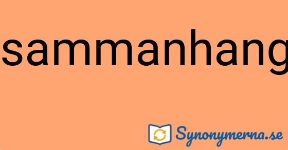 Bild som illustrerar ordet sammanhang och dess synonymer.