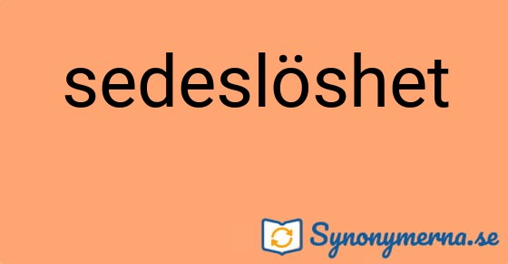 Bild som illustrerar ordet sedeslöshet och dess synonymer.