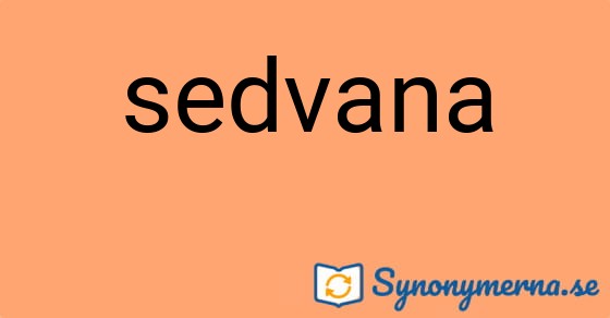 Bild som illustrerar ordet sedvana och dess synonymer.