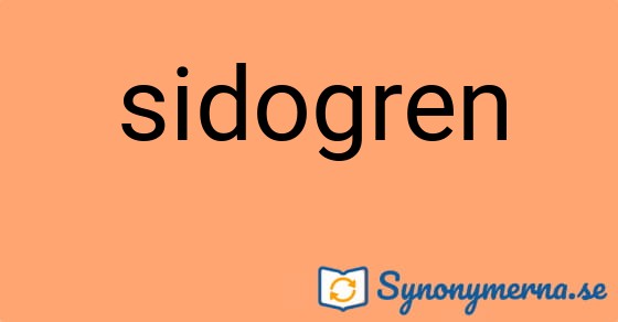 Bild som illustrerar ordet sidogren och dess synonymer.
