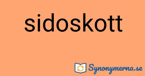 Bild som illustrerar ordet sidoskott och dess synonymer.