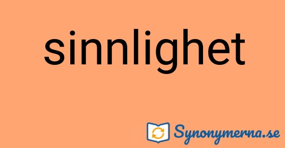 Bild som illustrerar ordet sinnlighet och dess synonymer.