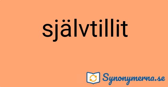 Bild som illustrerar ordet självtillit och dess synonymer.