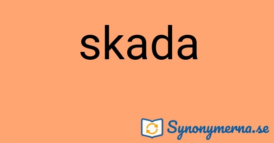 Bild som illustrerar ordet skada och dess synonymer.