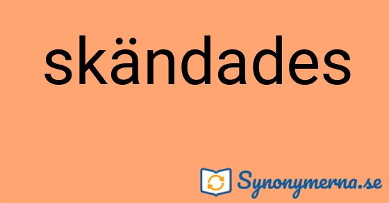 Bild som illustrerar ordet skändades och dess synonymer.