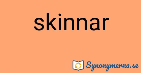 Bild som illustrerar ordet skinnar och dess synonymer.
