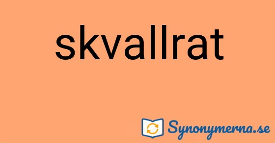 Bild som illustrerar ordet skvallrat och dess synonymer.