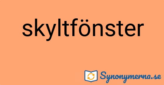 Bild som illustrerar ordet skyltfönster och dess synonymer.