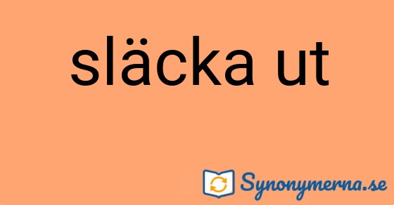Bild som illustrerar uttrycket släcka ut och dess synonymer.