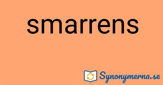 Bild som illustrerar ordet smarrens och dess synonymer.