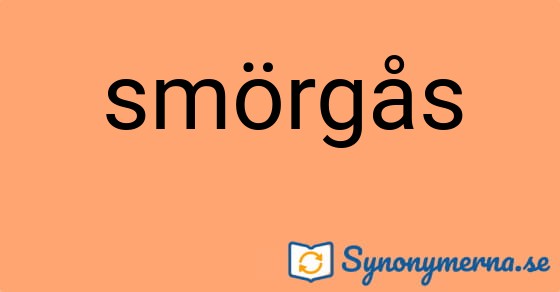 Bild som illustrerar ordet smörgås och dess synonymer.