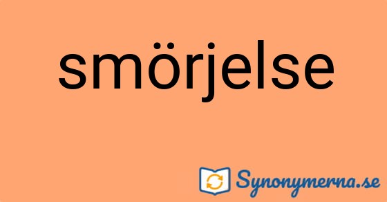 Bild som illustrerar ordet smörjelse och dess synonymer.