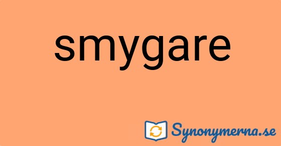 Bild som illustrerar ordet smygare och dess synonymer.